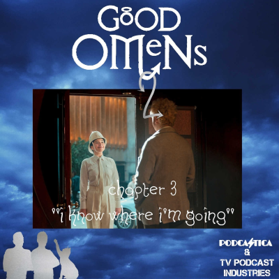 episode Good Omens 203 I Know Where I'm Going artwork