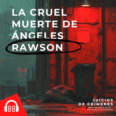 episode La cruel muerte de Ángeles Rawson artwork