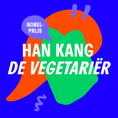 episode De Nobelprijs | Han Kang - De vegetariër artwork