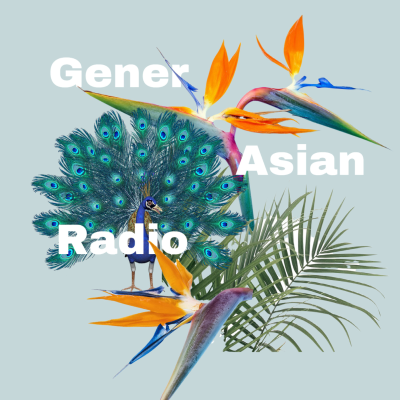 episode Episode 132: GenerAsian Radio - FantAsia Mix artwork