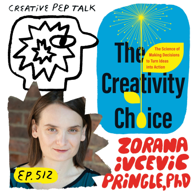 episode 512 - The Science of Realizing Creative Potential with Yale Researcher Zorana Ivcevic Pringle, PhD artwork