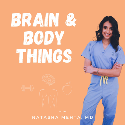 Brain & Body Things