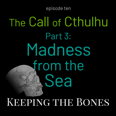 episode The Call of Cthulhu, Pt. 3 – Madness from the Sea artwork