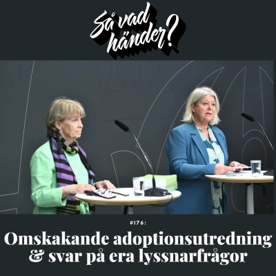 episode #176: Omskakande adoptionsutredning & svar på era lyssnarfrågor artwork
