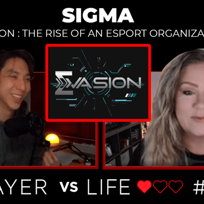 episode SIGMA - Evasion : The Rise of an E-Sport Organization artwork