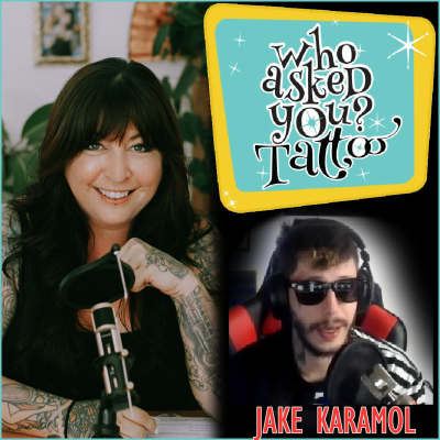 episode Want to get tattooed by TikTok's favorite tattoo artist JakeKaramol? artwork