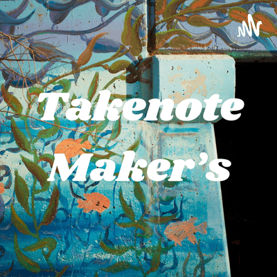 Takenote Maker's