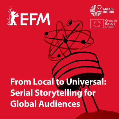 episode From Local to Universal: Serial Storytelling for Global Audiences artwork