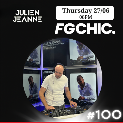 episode FG CHIC Julien Jeanne - Radio FG - DJ Set 26-06-2025 (The Very Best Of) artwork