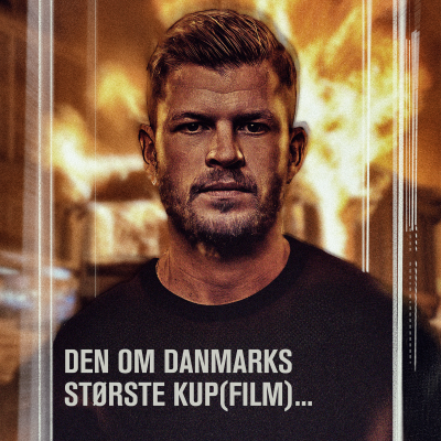 episode Podcast 232 (Den om Danmarks største kup(film)...) artwork