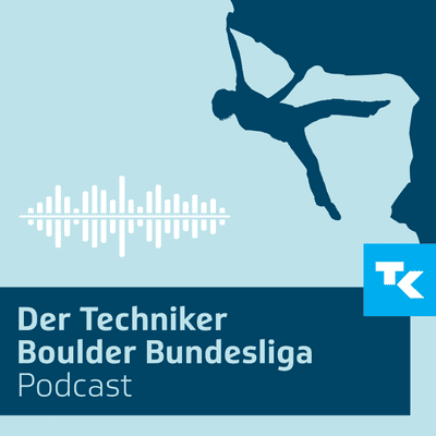 Techniker Boulder Bundesliga Podcast