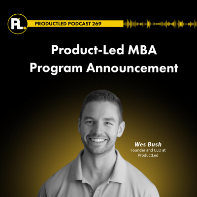 episode Product-Led MBA Program Announcement artwork