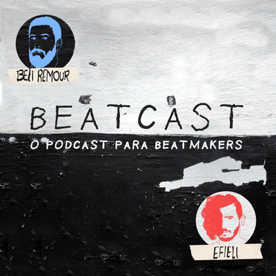 Efieli: BeatCast com Beli Remour