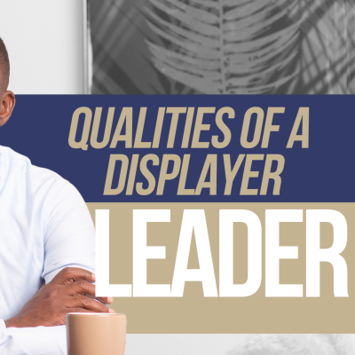 episode What Are The Qualities Of A Displayer Leader? artwork