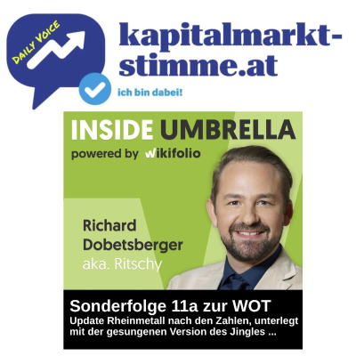 episode kapitalmarkt-stimme.at daily voice: WOT Inside Umbrella 11a - Rheinmetall-Orders im Finger, nicht auf der Tastatur, dafür mit Gitarrensolo artwork