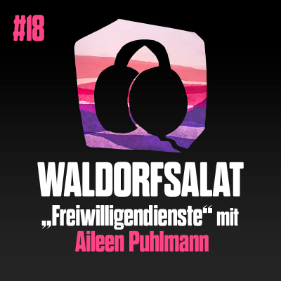 episode #18 mit Aileen Puhlmann: Freiwilligendienste artwork