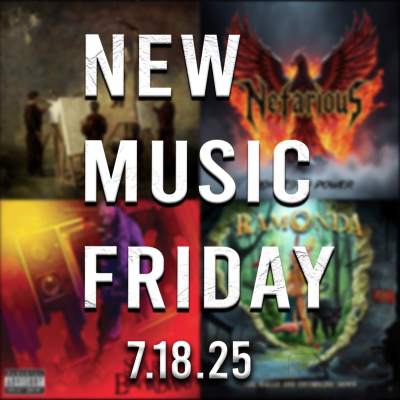 episode PODCAST: Episode 765 - New Music Friday 7-18-25: All the New Metal and Rock You Should Hear artwork