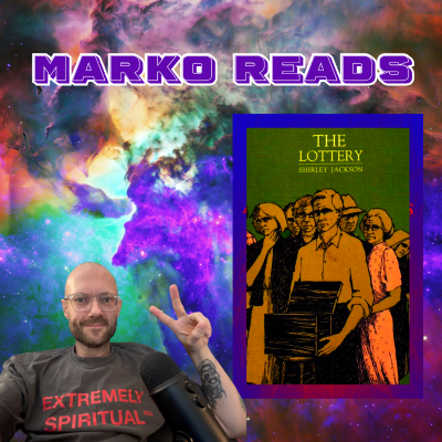 episode Marko Reads: The Lottery by Shirley Jackson artwork
