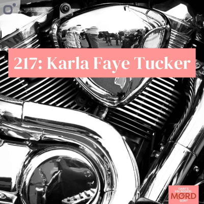 episode Episode 217: Karla Faye Tucker artwork