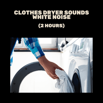 episode Clothes Dryer Sounds White Noise (2 Hours) artwork