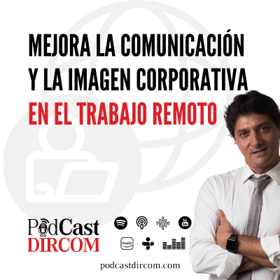 episode Mejora la Comunicación y la Imagen Corporativa en el Trabajo Remoto artwork