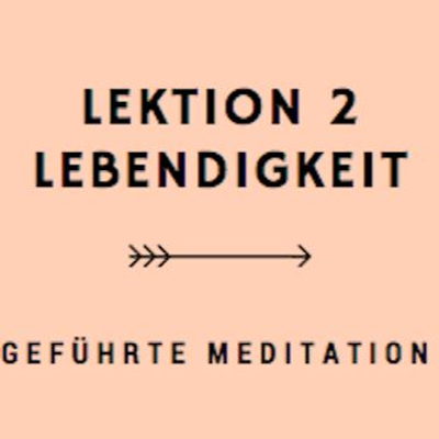 episode Lektion 2 Lebendigkeit artwork