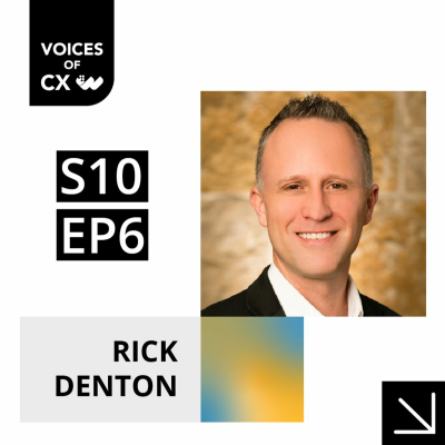 episode CX Professionals Worldwide Get Back to Basics: Rick Denton - S10E6 artwork