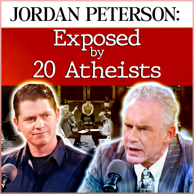 episode Jordan Peterson: Exposed by 20 Atheists artwork
