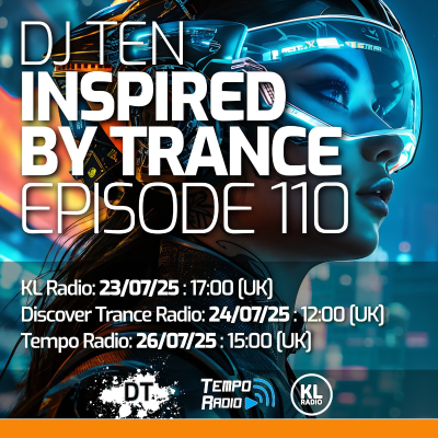 episode DJ Ten - Inspired By Trance - Episode 110 [July 2025] artwork