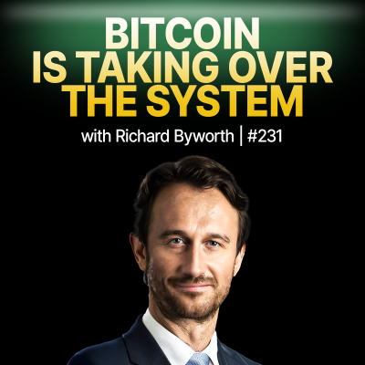 episode Richard Byworth - Bitcoin Is Taking Over the System artwork