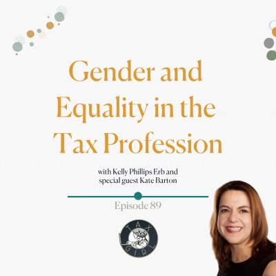 episode 89: Gender and Equality in the Tax Profession artwork