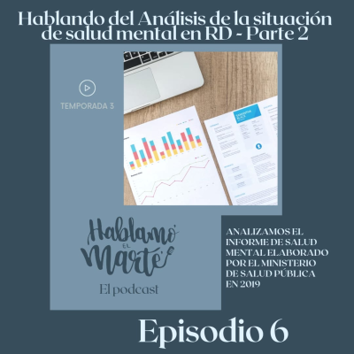 episode T3-E6: Acerca del Informe de Salud Mental de RD parte 2 artwork