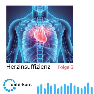 episode CME-Kurs.de Podcast: Update Herzinsuffizienz - Folge 3 artwork