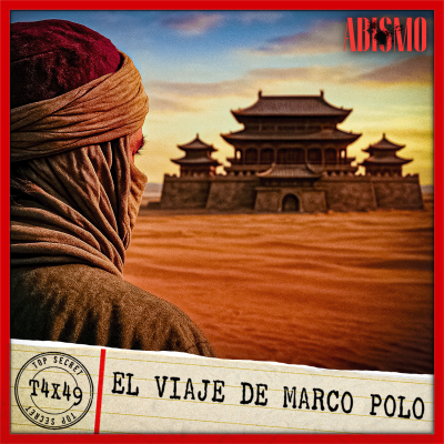 episode T04X49 | “EL VIAJE DE MARCO POLO” artwork