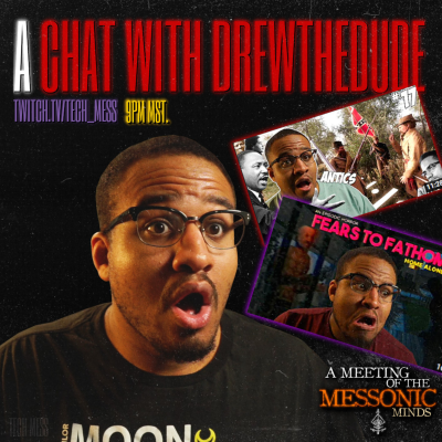episode A Meeting of the Messonic Minds 007: DREWTHEDUDE Tells us how to blow up on TikTok. artwork