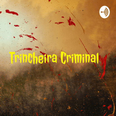 Trincheira Criminal