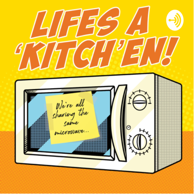 Life’s a kitchen