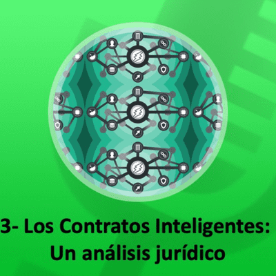 episode Los Contratos Inteligentes: Un análisis jurídico artwork