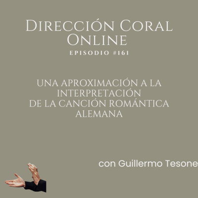 episode “Una aproximación a la interpretación de la canción romántica alemana”- con Guillermo Tesone artwork