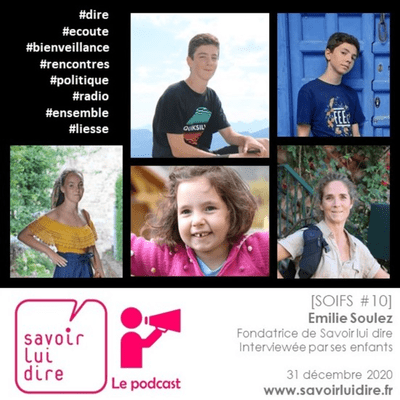 episode [SOIFS #10] Surprise - Emilie Soulez, fondatrice de Savoir lui dire, interviewée par ses enfants artwork