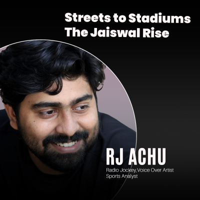 episode STREETS TO STADIUMS:THE JAISWAL RISE |YASHASVI JAISWAL artwork
