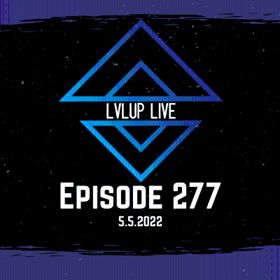 episode LVL^ 277: Grab Bag! artwork