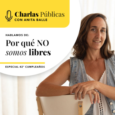 episode 52. Te cuento por qué NO somos tan LIBRES como creemos artwork