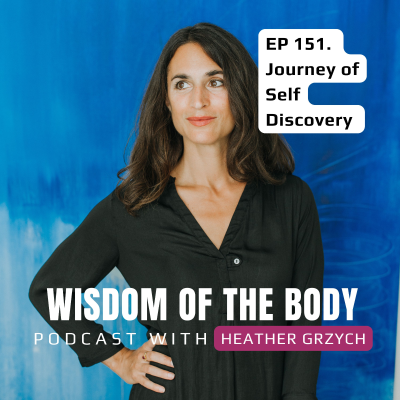 episode 151. Heather Grzych on the Journey of Self Discovery artwork