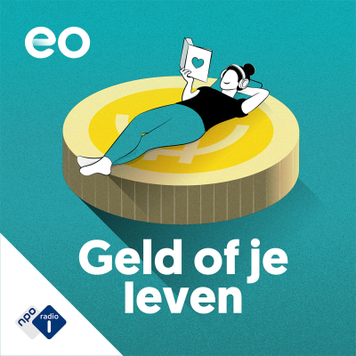 Geld Of Je Leven - podcast