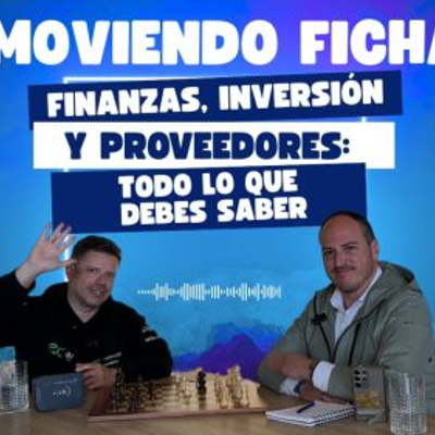 episode 41 Finanzas, Inversión y Proveedores: Todo lo que debes saber artwork