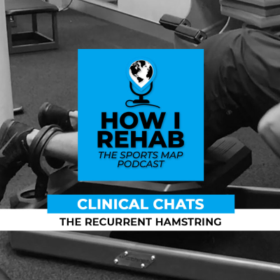episode 'Clinical Chats' - The Recurrent Hamstring artwork