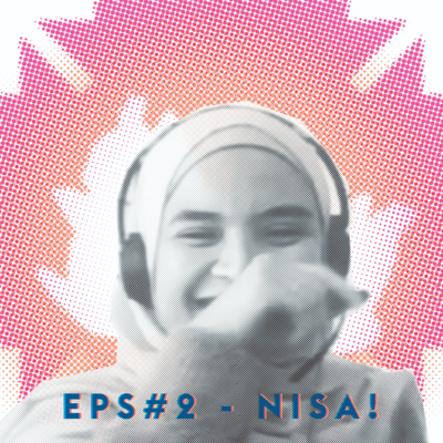 episode Episode #2 - Nisa! artwork