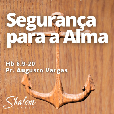 episode Segurança para a Alma - Pr. Augusto Vargas - 14-09-2025 artwork