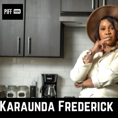 episode PIFF RADIO WELCOMES KARAUNDA FREDERICK artwork